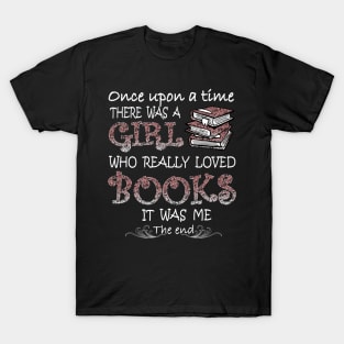 There Was A Girl Who Loved Books T-Shirt